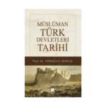 Müslüman Türk Devletleri Tarihi