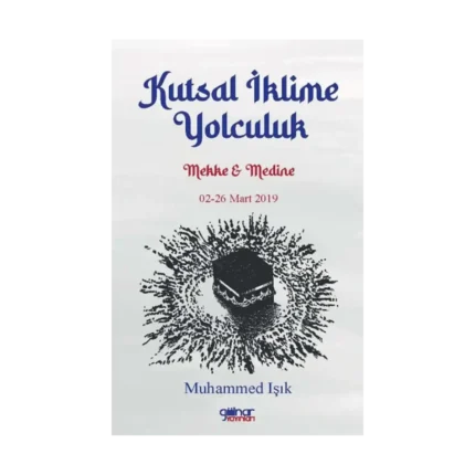 Kutsal İklime Yolculuk