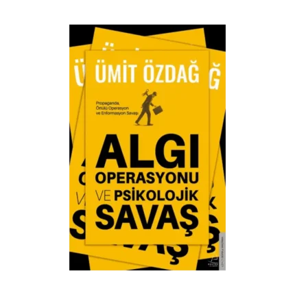 Algı Operasyonu ve Psikolojik Savaş