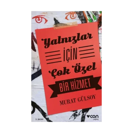 Yalnızlar İçin Çok Özel Bir Hizmet