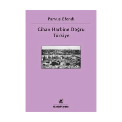 Cihan Harbine Doğru Türkiye