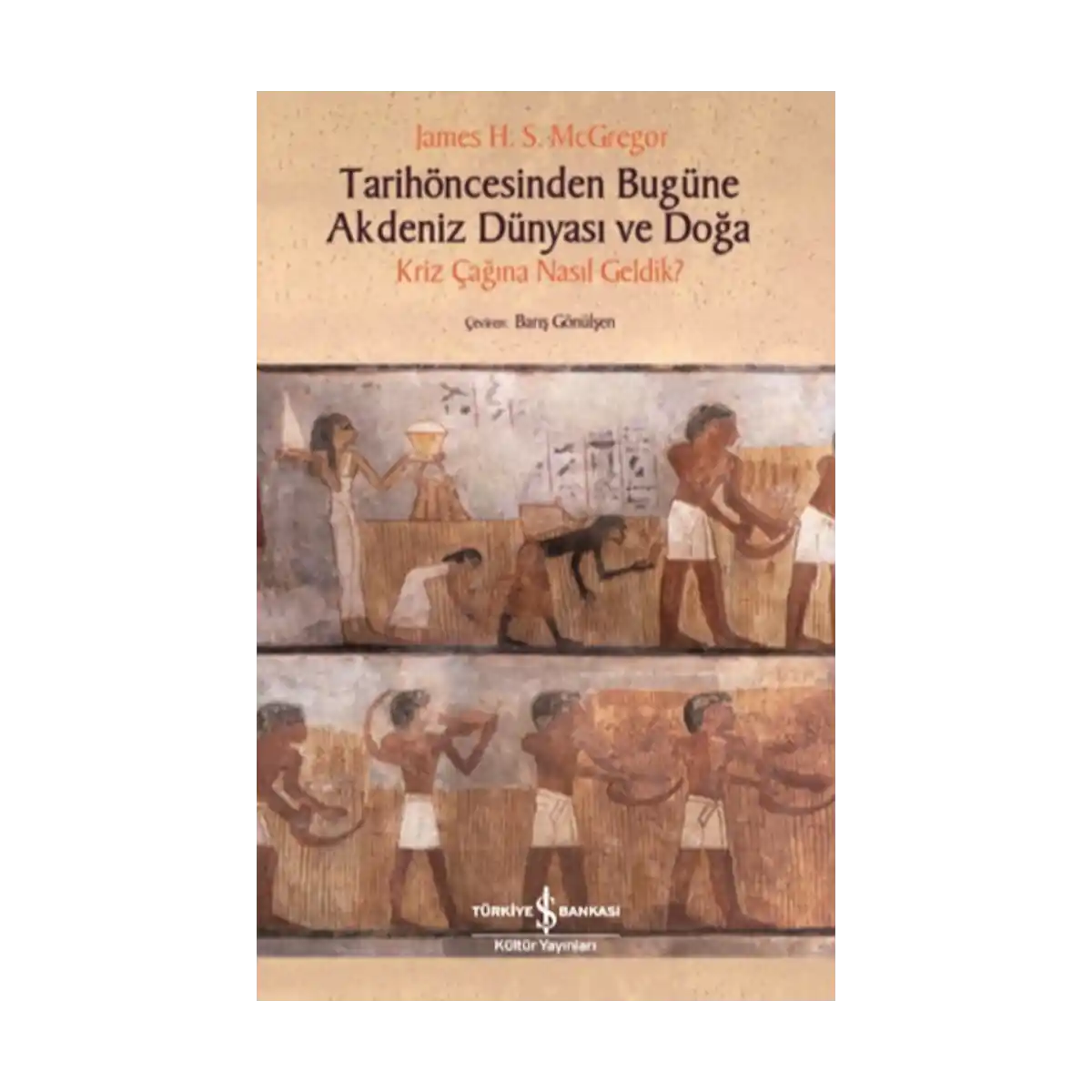 035bc-tarihoncesinden-bugune-akdeniz-dunyasi-ve-doga-kriz-cagina-nasil-geldik-1-1.webp Tarihöncesinden Bugüne Akdeniz Dünyası Ve Doğa - Kriz Çağına Nasıl Geldik - Görsel 1