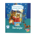 Güzel Davranışlar - Erken Çocuklukta  Davranış Yönetimi