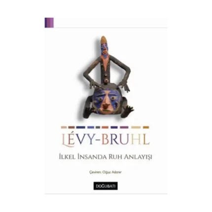 İlkel İnsanda Ruh Anlayışı