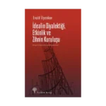 İdealin Diyalektiği Etkinlik ve Zihnin Kuruluşu