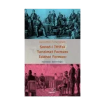 Sened-i İttifak Tanzimat Fermanı Islahat Fermanı