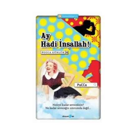 Pucca Günlük - 4 : Ay Hadi İnşallah!