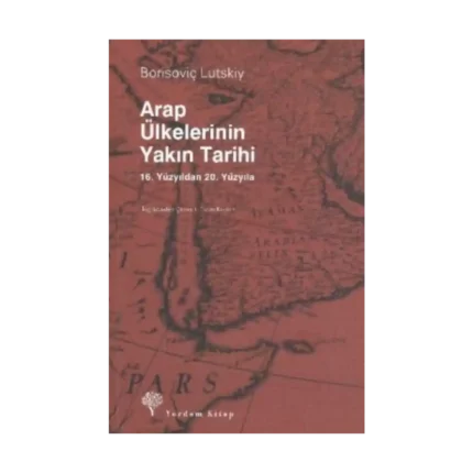Arap Ülkelerinin Yakın Tarihi