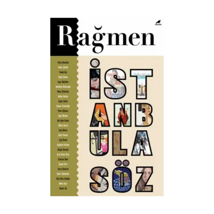 Rağmen 4: İstanbul’a Söz