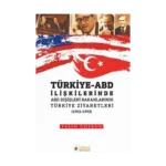 Türkiye ABD İlişkilerinde ABD Dışişleri Bakanlarının Türkiye Ziyaretleri