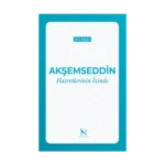 Akşemseddin Hazretlerinin İzinde