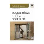 Sosyal Hizmet Etiği ve Değerleri