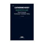 Kasvetli Çağ - Klasik Dünyanın Hıristiyanlar Tarafından Yıkılışı