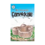 Bir Destandır Çanakkale