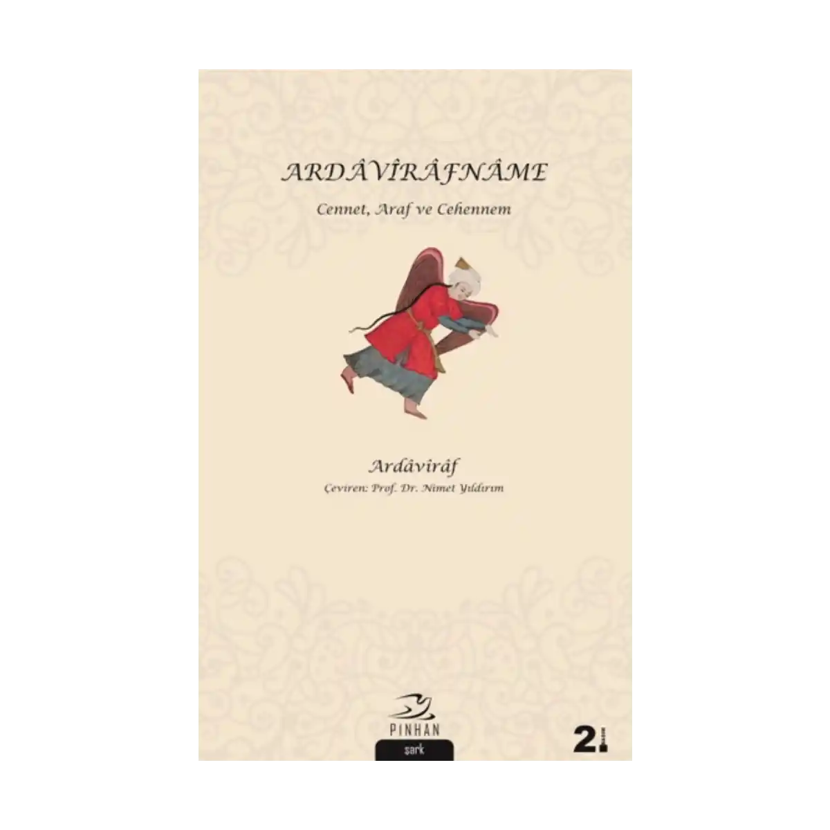 04be8-ardavirafname-cennet-araf-ve-cehennem-1-1.webp Ardavirafname Cennet, Araf Ve Cehennem - Görsel 1