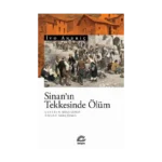 Sinan’ın Tekkesinde Ölüm