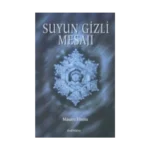 Suyun Gizli Mesajı