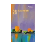 Ağu Tasındaki Bal