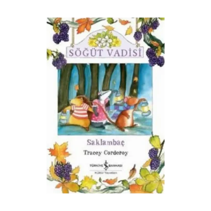 Söğüt Vadisi - Saklambaç