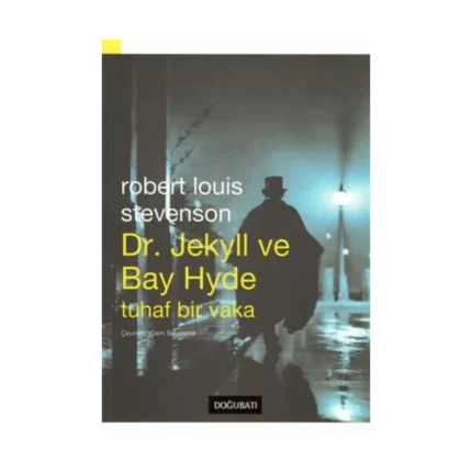 Dr. Jekyll ve Bay Hyde Tuhaf Bir Vaka