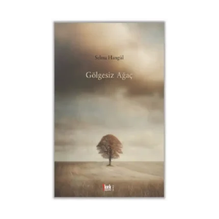 Gölgesiz Ağaç