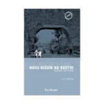 Anısı Bizdik Bu Kentin