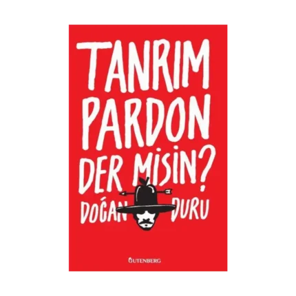 Tanrım Pardon Der Misin?