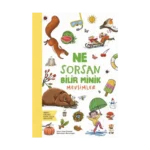 Ne Sorsan Bilir Minik - Mevsimler
