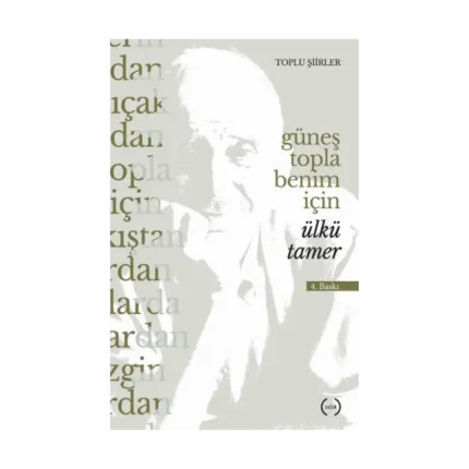 Güneş Topla Benim İçin