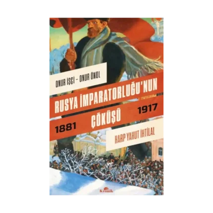 Rusya İmparatorluğu’nun Çöküşü