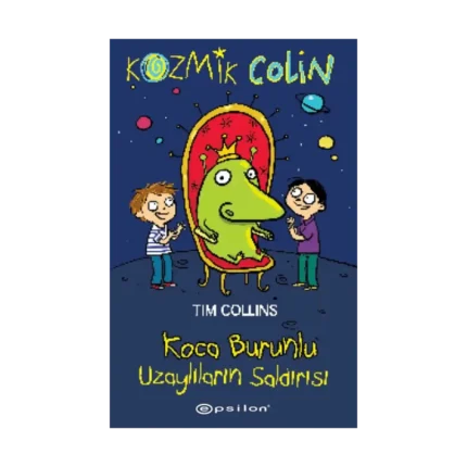 Kozmik Colin - Koca Burunlu Uzaylıların Saldırısı