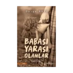 Babası Yarası Olanlar