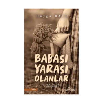 Babası Yarası Olanlar