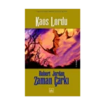 06 - Zaman Çarkı Serisi (Ciltli): Kaos Lordu