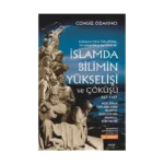 İslamda Bilimin Yükselişi ve Çöküşü