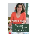 Vatan Yahut Silivri