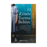 O Kitabı Yazma Behiye