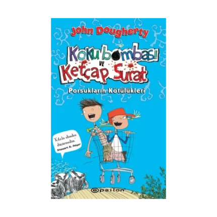 Koku Bombası ve Ketçap Surat - Porsukların Kötülükleri