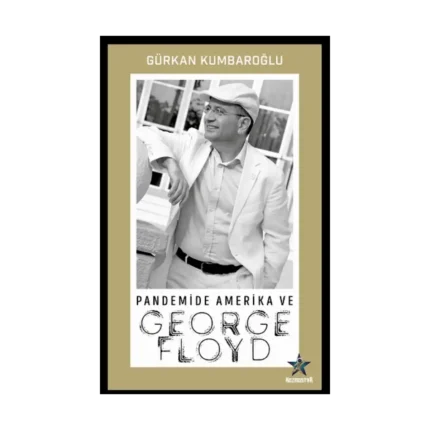 Pandemide Amerika Ve George Floyd
