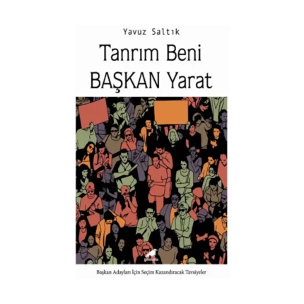 Tanrım Beni Başkan Yarat