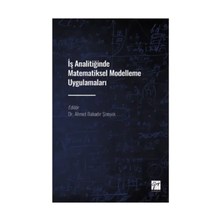İş Analitiğinde Matematiksel Modelleme Uygulamaları