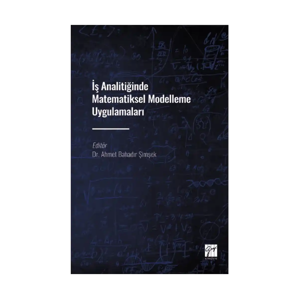 06fc8-is-analitiginde-matematiksel-modelleme-uygulamalari-1-1.webp İş Analitiğinde Matematiksel Modelleme Uygulamaları - Görsel 1
