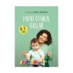 Hayat Oyunla Başlar 0-3 Yaş