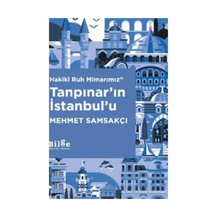 Tanpınar'ın İstanbul'u