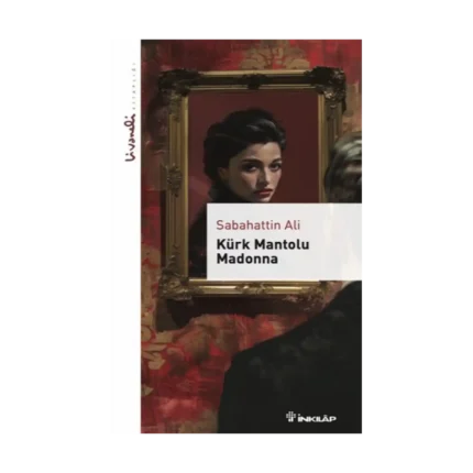 Kürk Mantolu Madonna  - Livaneli Kitaplığı
