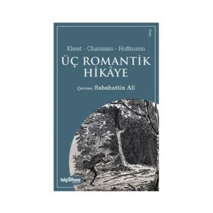 Üç Romantik Hikaye