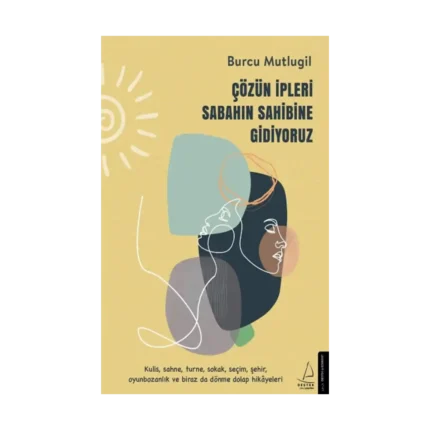 Çözün İpleri Sabahın Sahibine Gidiyoruz