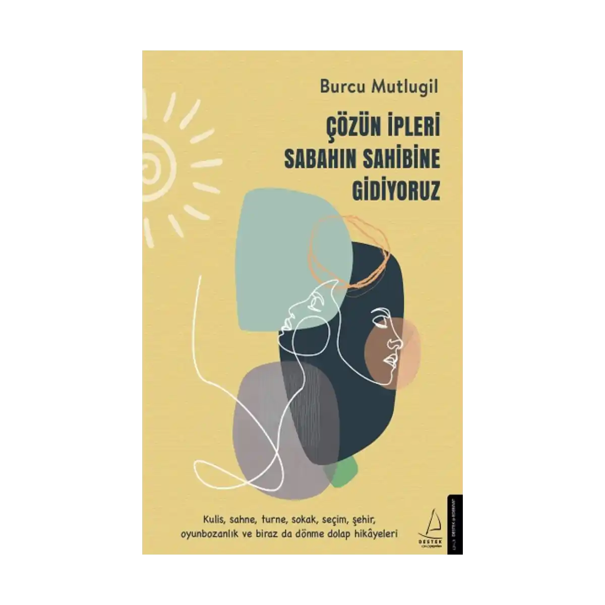 07417-cozun-ipleri-sabahin-sahibine-gidiyoruz-1-1.webp Çözün İpleri Sabahın Sahibine Gidiyoruz - Görsel 1