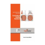 Toplam Kalite Bakış Açısıyla İstatistiksel Kalite Kontrol