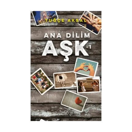 Ana Dilim Aşk 1